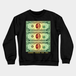 Harriet Tubman $20 Bills Crewneck Sweatshirt